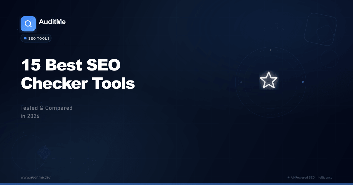 Best SEO Checker Tools 2026 - Comparison of top SEO analysis tools for website optimization