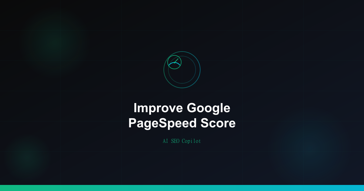 How to Improve Google PageSpeed Score - Techniques for image optimization, JavaScript reduction, and CDN setup
