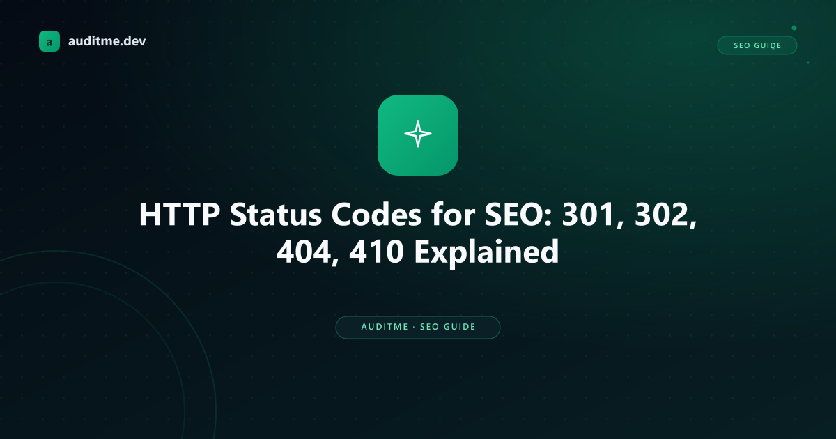 HTTP status codes SEO guide explaining 301 302 404 and 410 redirects for search rankings