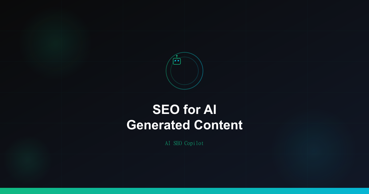 AI-generated content SEO policy guide showing Google guidelines and EEAT compliance checklist