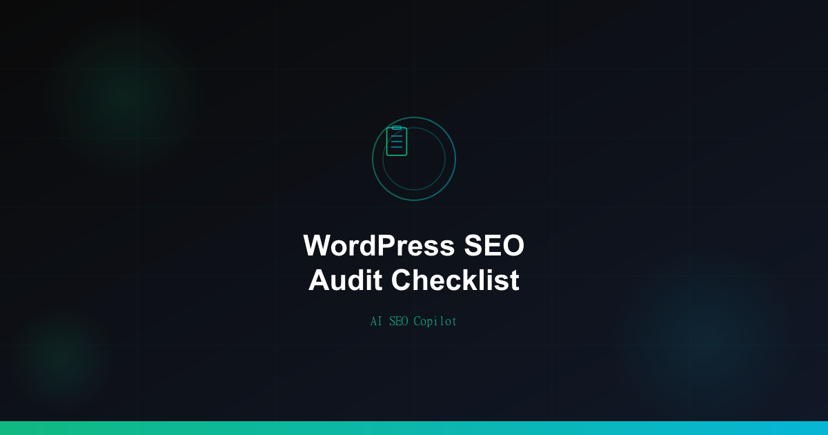 WordPress SEO Audit Checklist 2026