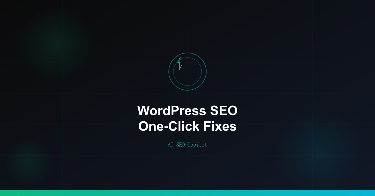 WordPress SEO one-click fixes interface showing meta tags schema and alt text optimization dashboard
